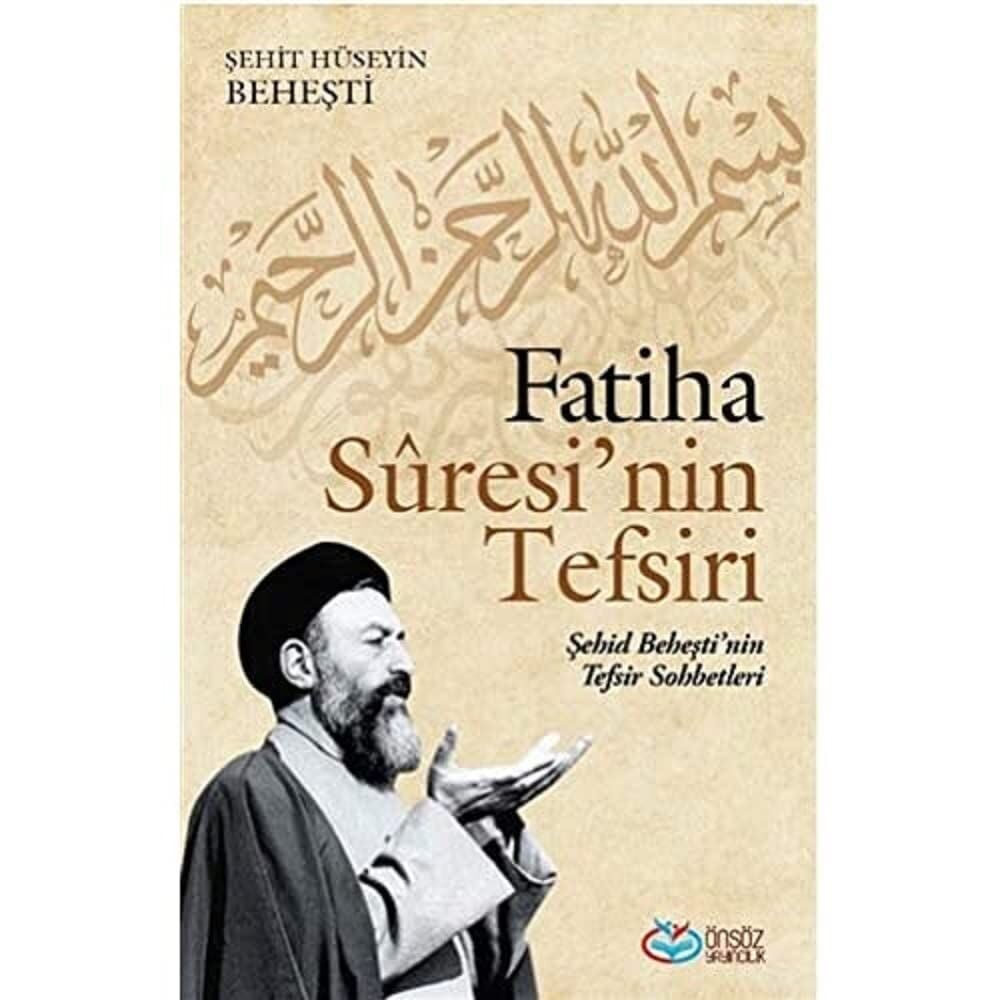 Fatiha Suresi’nin Tefsiri - Şehid Baheşti'nin Tefsir Sohbetleri